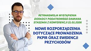 Nowe rozporządzenia dotyczące prowadzenia PKPiR oraz ewidencji przychodów