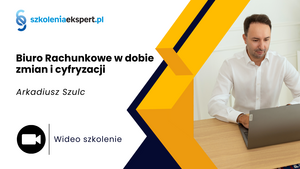 Biuro Rachunkowe w dobie zmian i cyfryzacji