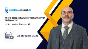 KSeF z perspektywy biur rachunkowych i księgowych