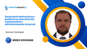 Doręczenia elektroniczne - praktyczne warsztaty dla użytkowników i administratorów skrzynek